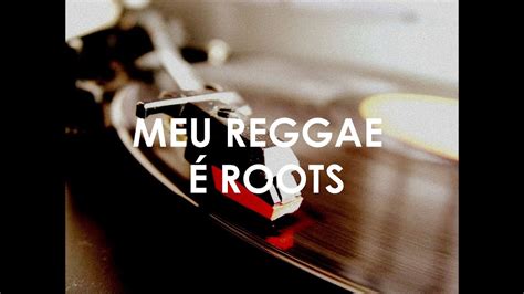 Meu reggae é roots Natiruts YouTube