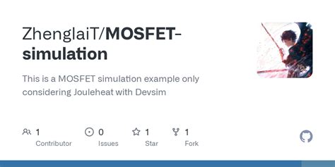 GitHub - ZhenglaiT/MOSFET-simulation: This is a MOSFET simulation ...