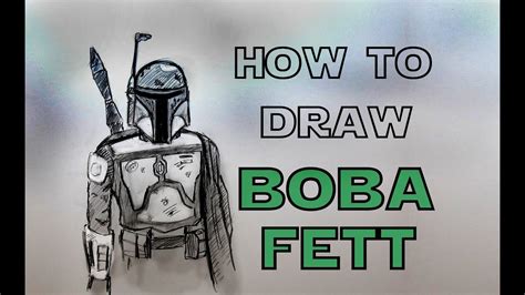 Ep How To Draw Boba Fett Youtube