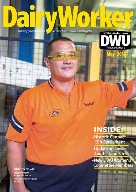 New Zealand Dairy Workers Union Dw Magazine May