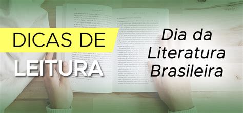 Dicas De Leitura Dia Da Literatura Brasileira Paulus Editora