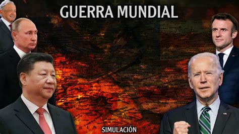 TERCERA GUERRA MUNDIAL simulación YouTube