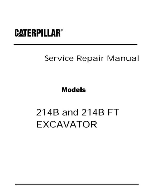 Caterpillar Cat 214b Excavator Prefix 4cf Service Repair Manual