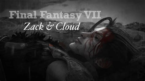 Zack Cloud Final Fantasy VII GMV YouTube