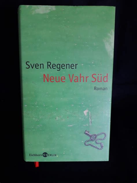 Sven Regener Neue Vahr S D Roman Wiesbadener B Cherbasar