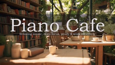 Book Cafe Shop Ambience Sweet Piano Music Enhances The Spirit Of