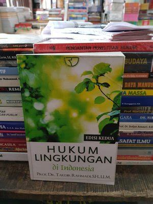 Jual Hukum Lingkungan Di Indonesia Oleh Prof Dr Takdir Di Lapak Nabilah