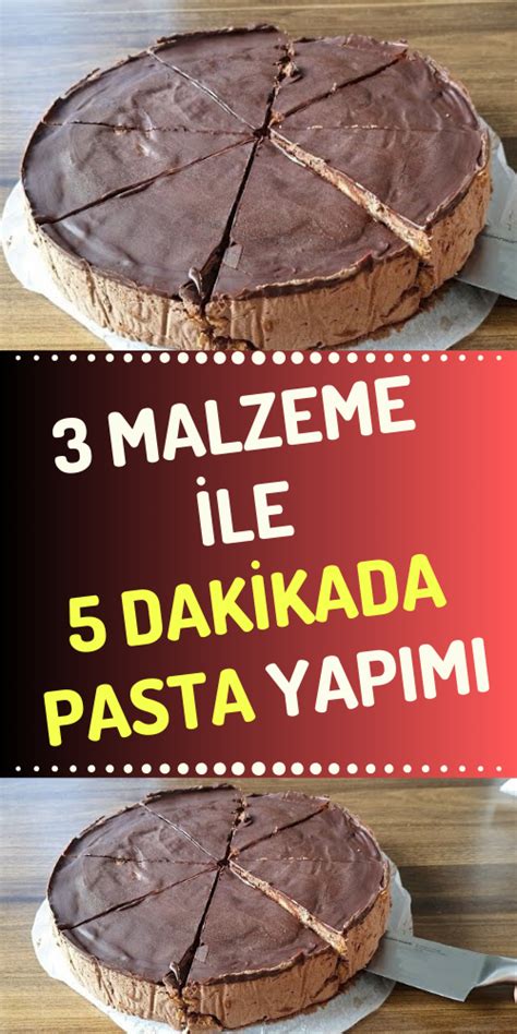 Malzeme Ile Dakikada Yap Lan Pasta Tarifi Gurme Tarif Pasta