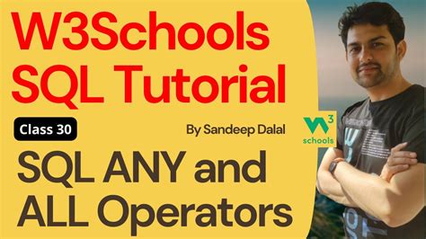 W3schools Sql Tutorial Class 30 W3schools Sql Any And All Operators