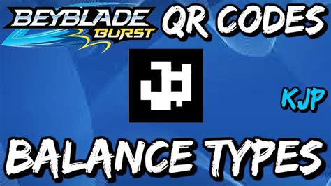 Beyblade Burst Qr Codes Balance Types Youtube