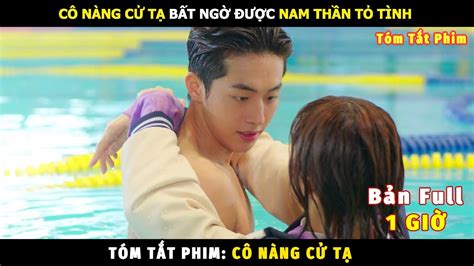 Review Phim C N Ng C T B N Full T M T T Phim Weightlifting Fairy