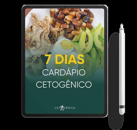 Cardápio 7 Dias Cetogênica Fit