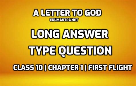 A Letter To God Long Answer Type Question Assumption Creativity