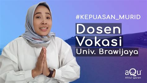 Kepuasan Murid Ibu Sovia Rosalin Dosen Universitas Brawijaya Malang