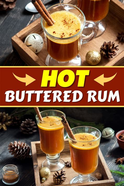 Classic Hot Buttered Rum Recipe Insanely Good