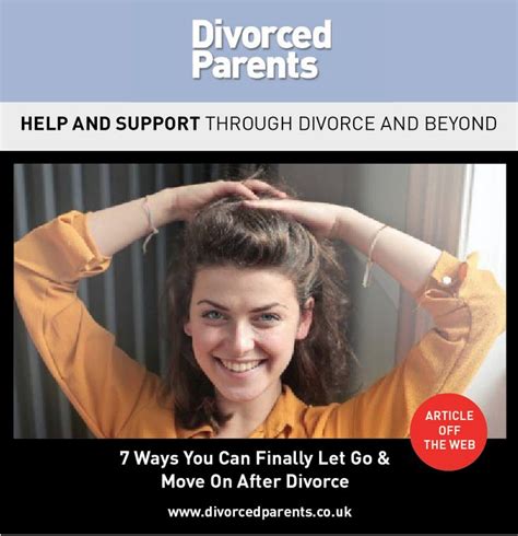 7 Ways You Can Finally Let Go And Move On After Divorce Divorce After Divorce End Of The World