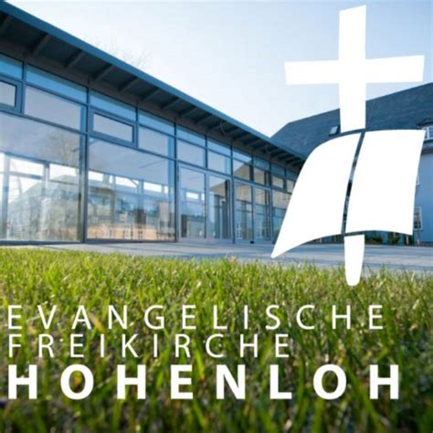 Evangelische Freikirche Hohenloh Podcast On Spotify