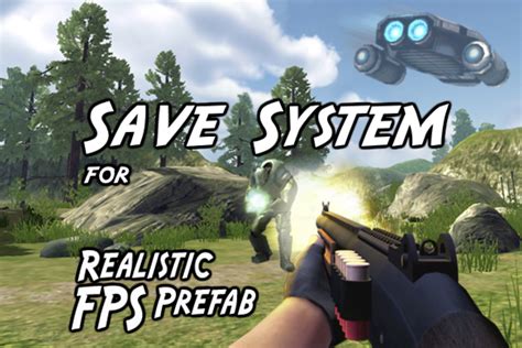 Save System For Realistic Fps Prefab Game Toolkits Unity Asset Store