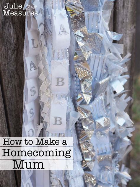 How To Make Homecoming Mum Ribbons Julie Measures