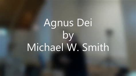 Michael W Smith Agnus Dei 8d Audio Youtube