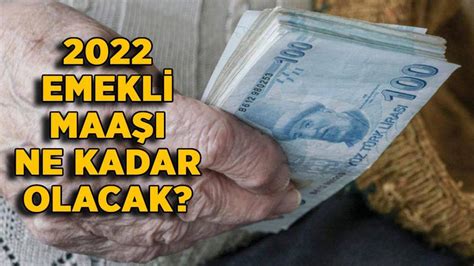 2022 en düşük emekli maaşı ne kadar olur En düşük emekli maaşı asgari