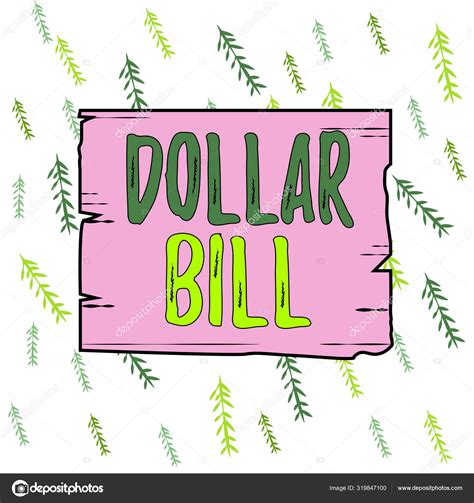 Handwriting Text Dollar Bill Concept Meaning A Piece Of Paper Money