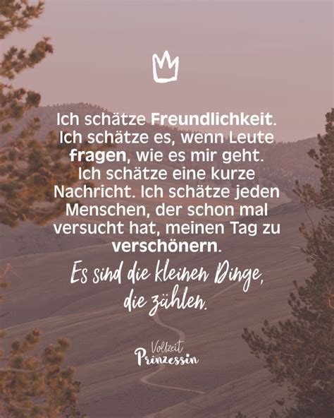 Ich Sch Tze Freundlichkeit Ich Sch Tze Es Wenn Leute Fragen Wie Es