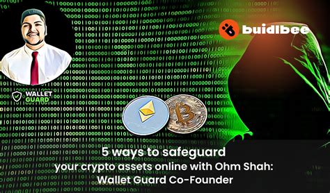 5 Ways To Safeguard Your Crypto On Web Ohm Of Wallet Guard