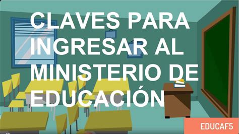 Guía para Ingresar al Ministerio de Educación Consejos y