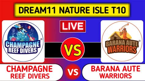 Champagne Reef Divers Vs Barana Aute Warriors Live Crd Vs Baw