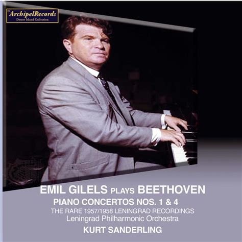 Album Beethoven Piano Concertos Nos 1 And 4 Ludwig Van Beethoven By Emil Gilels Qobuz