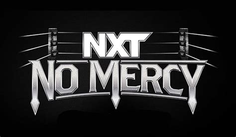 Nerdly ‘wwe Nxt No Mercy 2023 Review Sept 30th 2023