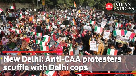 Anti Caa Protesters Scuffle With Delhi Cops As March From Jamia To