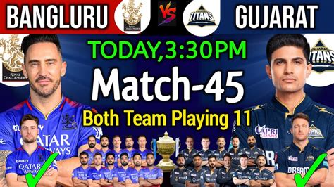 Ipl Royal Challengers Banglore Vs Gujarat Titans Playing