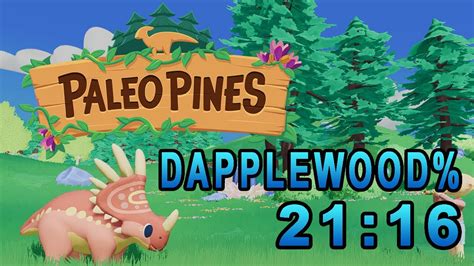 Paleo Pines Speedrun Dapplewood 21 16 Demo YouTube