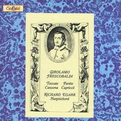 Richard Egarr Girolamo Frescobaldi Harpsichord Works Cd Us Import