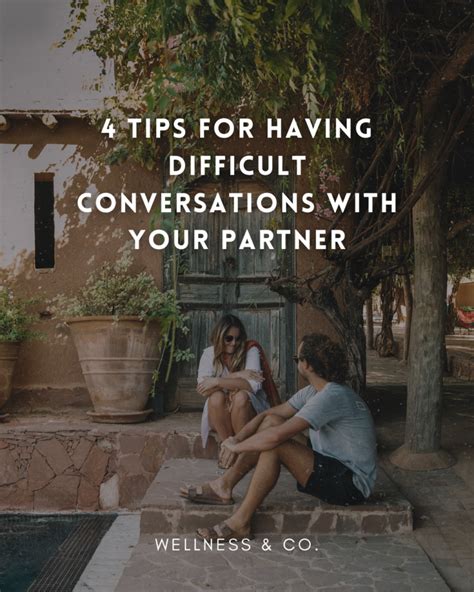 Tips For Difficult Conversations With A Partner Wellness Co