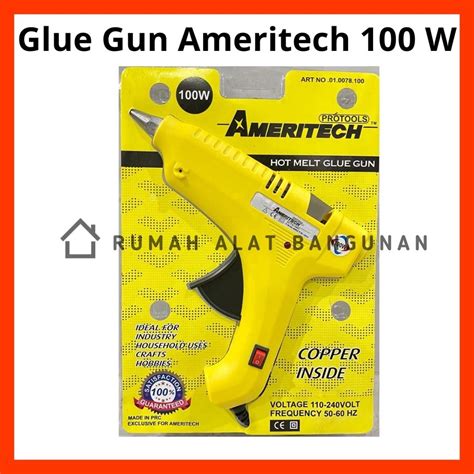 Jual Alat Lem Tembak Watt Glue Gun Ameritech W Solder Lilin