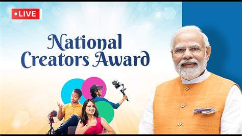 Live Pm Shri Narendra Modi Presents 1st Ever National Creators Awards