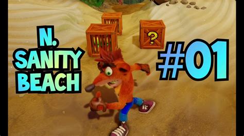 Cresh Bandicoot N SANITY BEACH PS4 Remasterizado YouTube