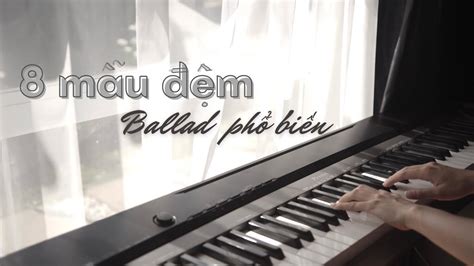 Piano tips 8 cách đệm điệu Ballad phổ biến nhất ứng dụng Mây