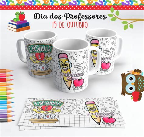 Caneca Dia Dos Professores Ensinar Um Ato De Amor Elo