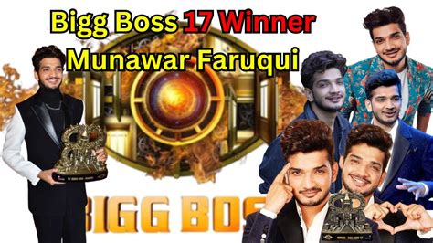 Bigg Boss 17 Winner Is Munawar Faruqui Winner Bigg Boss 17 Youtube