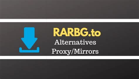 Top 15 Best RARBG Alternatives RARBG Proxy Mirror Sites 2021 1 Tech