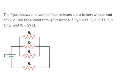 Solved The Figure Shows A Network Of Four Resistors And