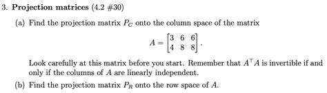 Solved Projection Matrices 4230 A Find The Projection