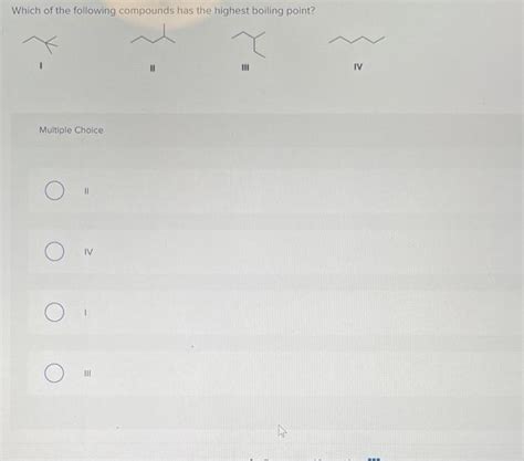 Solved Which Of The Following Compounds Has The Highest