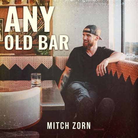 Mitch Zorn Any Old Bar Lyrics Genius Lyrics