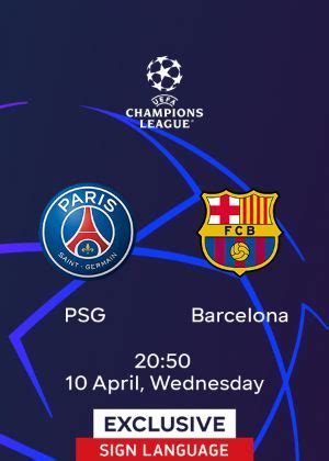 Psg Fc Barcelona W J Zyku Migowym Ogl Daj Mecz Ligi Mistrz W