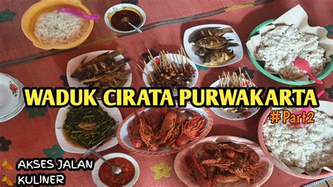 Kuliner Murah Dan Enak Bonus Pemandangan Indah Waduk Cirata